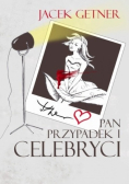 Pan przypadek i celebryci