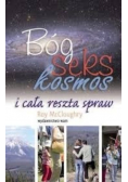 Bóg, seks, kosmos i cała reszta spraw