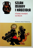 Szlak Mirry i Kadzidła