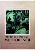 Życie codzienne we Florencji