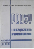 Prasy i urządzenia hydrauliczne