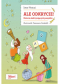Ale odkrycie! Historie elektryzujących pomysłów