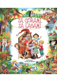 Za górami za lasami...