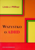 Wszystko o ADHD