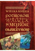 Wielka Księga Potworów Wróżek Smoków i Olbrzymów