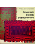 Janowskie tkaniny dwuosnowowe