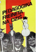 Pedagogika Freineta na dziś