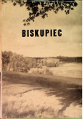 Biskupiec Z dziejów miasta i powiatu