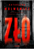 Zło Seria kryminalna z komisarz Olgą Balicką Tom 9