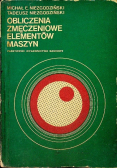 Obliczenia zmęczeniowe elementów maszyn