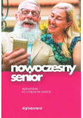 Nowoczesny senior przewodnik po cyfrowym świecie
