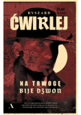 Na trwogę bije dzwon