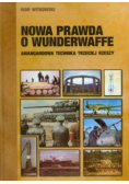 Nowa prawda o Wunderwaffe. Awangardowa technika Trzeciej Rzeszy