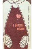 Z pustymi rękami