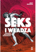 Seks i władza Dewiańci erotomani  seksoholicy