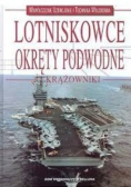 Lotniskowce Okręty podwodne i krążowniki