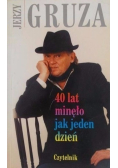 40 lat minęło jak jeden dzień