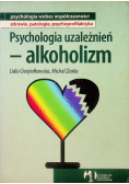 Psychologia uzależnień - alkoholizm