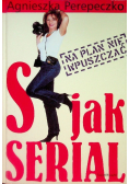S jak serial