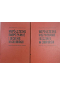 Współczesne rozpoznanie i leczenie w chirurgii Tom I i II