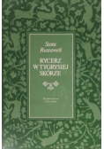 Rycerz w tygrysiej skórze