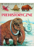 W królestwie zwierząt Zwierzęta prehistoryczne