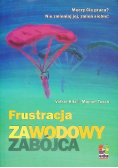 Frustracja Zawodowy zabójca