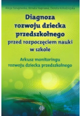 Diagnoza rozwoju dziecka przedszkolnego przed rozpoczęciem nauki w szkole