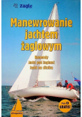 Manewrowanie jachtem żaglowym