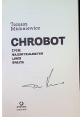 Chrobot Życie najzwyklejszych ludzi świata