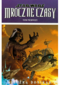 Star Wars Mroczne Czasy Ścieżka donikąd Tom 1