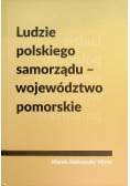 Ludzie polskiego samorządu województwo pomorskie