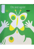 Oto jest ogród