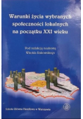 Warunki życia wybranych społeczności lokalnych na początku XXI wieku