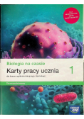 Biologia na czasie 1 Karty pracy ucznia Zakres podstawowy