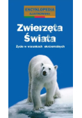 Zwierzęta świata. Życie w warunkach ekstremalnych