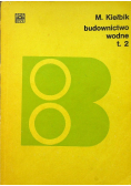 Budownictwo wodne Tom 2