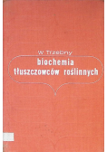Biochemia tłuszczowców roślinnych