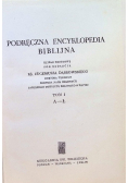Podręczna encyklopedia biblijna Tom I