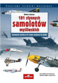 101 słynnych samolotów myśliwskich