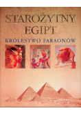 Starożytny Egipt Królestwo faraonów