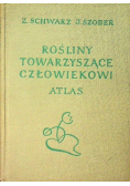 Rośliny towarzyszące człowiekowi Atlas