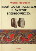 Broń wojsk polskich w okresie średniowiecza
