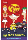 Fineasz i Ferb Przebój sezonu