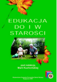 Edukacja do i w starości