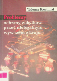Problemy ochrony zabytków przed nielegalnym wywozem z kraju