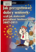 Jak przygotować dobry wniosek