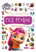 My Little Pony na tropie. Szukaj i znajdź