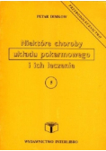 Niektóre choroby układu pokarmowego i ich leczenie