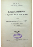 Kwestya robotnicza i dążności do jej rozwiązania 1909 r.
